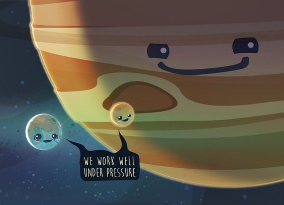 Jupiter moons Europa and Io in front of a giant smiling Jupiter, looking nervous and intimidated, but explaining "We work well under pressure"